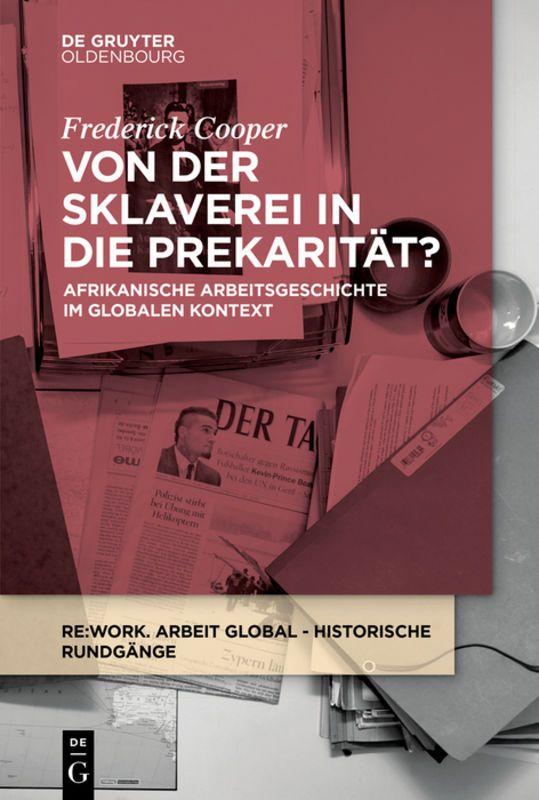 Vorderes Coverbild Von der Sklaverei in die Prekarität?