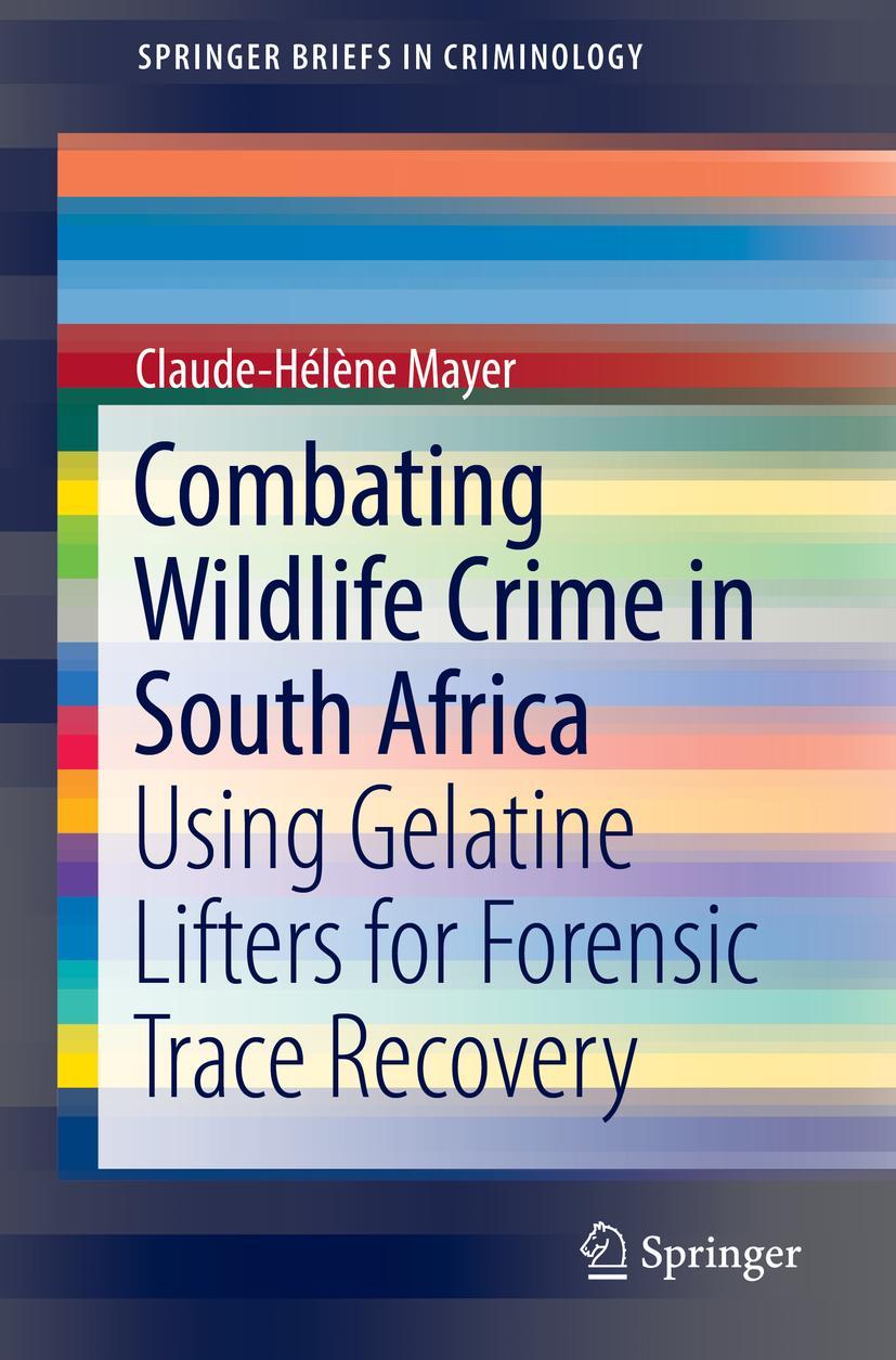 Vorderes Coverbild Combating Wildlife Crime in South Africa