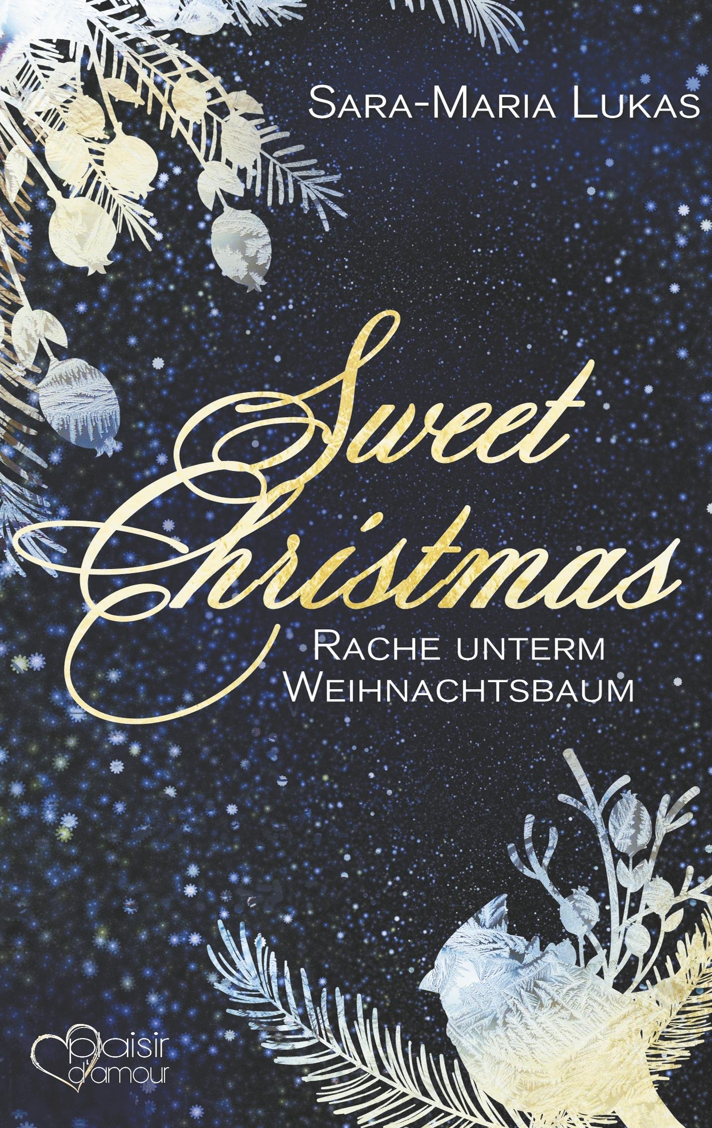 Vorderes Coverbild Sweet Christmas: Rache unterm Weihnachtsbaum