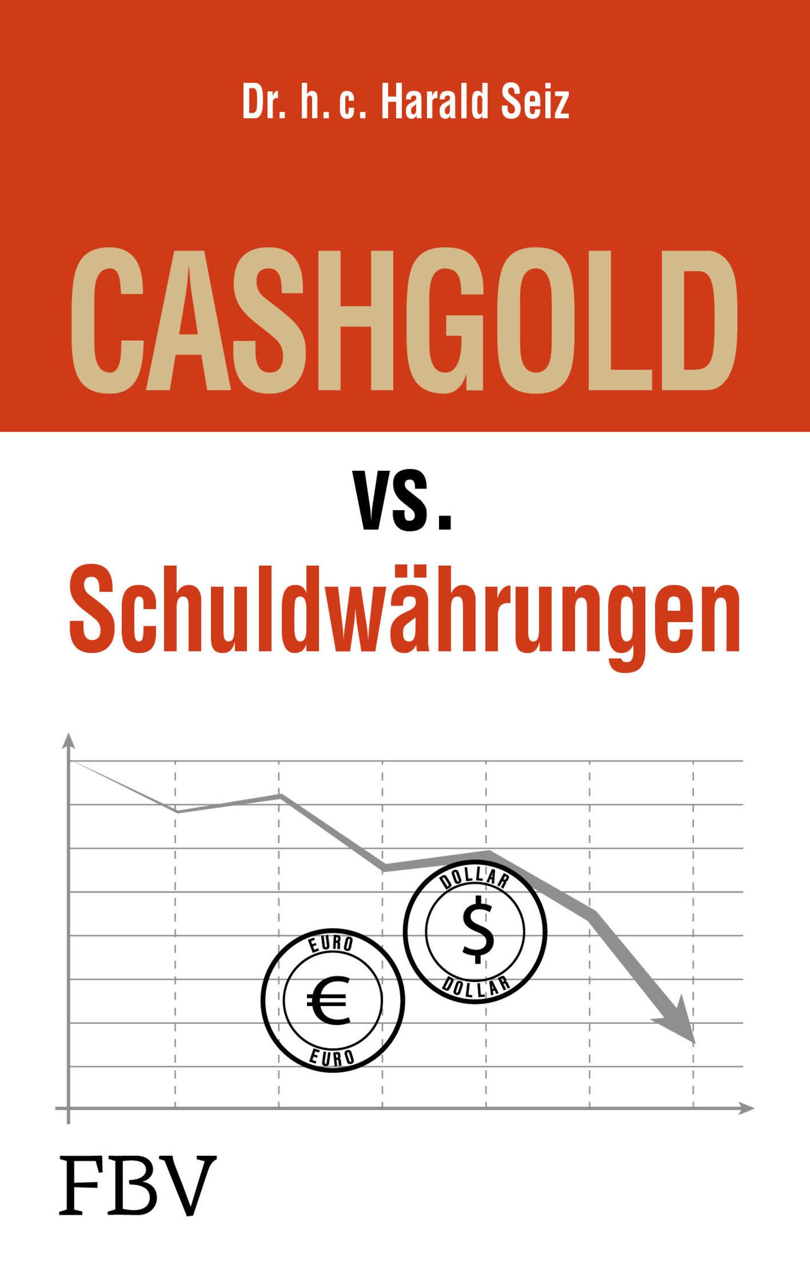 Vorderes Coverbild CASHGOLD vs. Schuldwährungen
