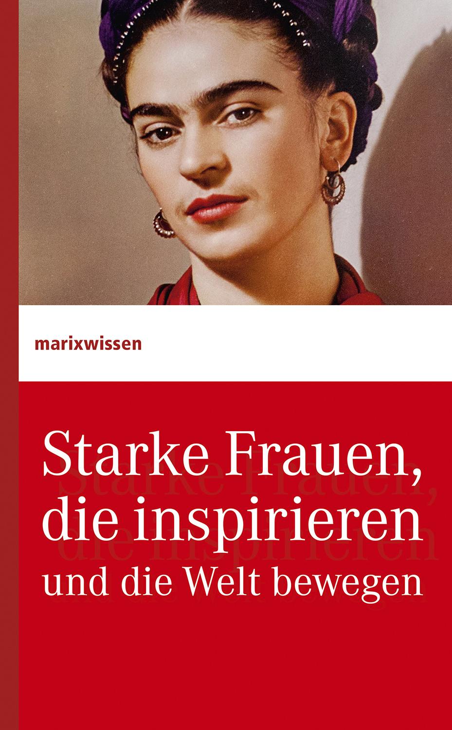 Vorderes Coverbild Starke Frauen, die inspirieren und die Welt bewegen