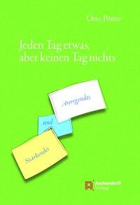 Vorderes Coverbild Jeden Tag etwas, aber keinen Tag nichts