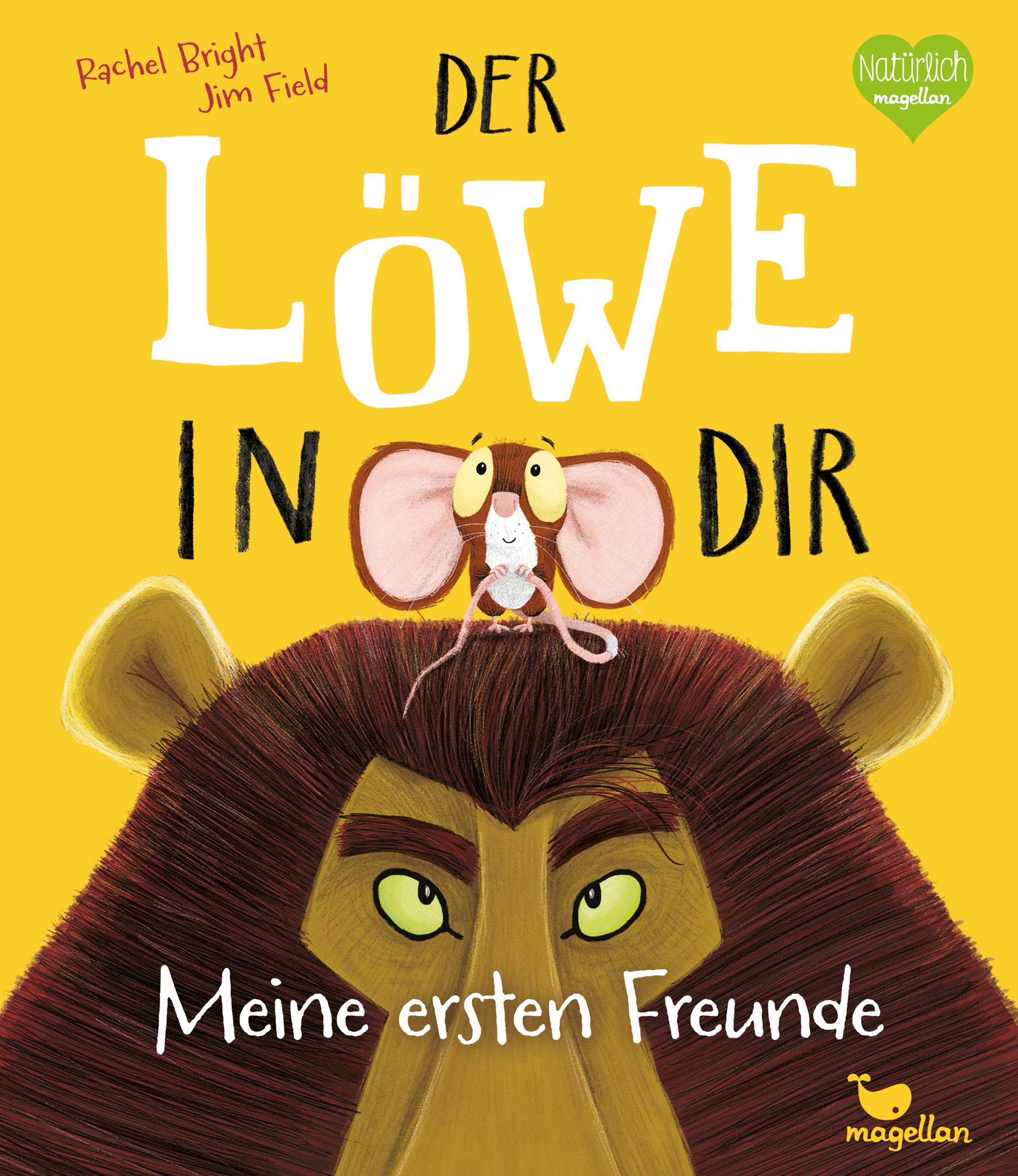 Vorderes Coverbild Der Löwe in dir - Meine ersten Freunde