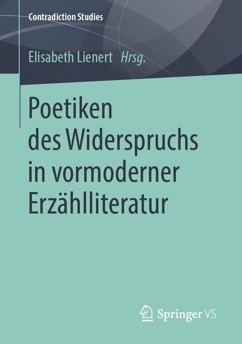 Vorderes Coverbild Poetiken des Widerspruchs in vormoderner Erzählliteratur