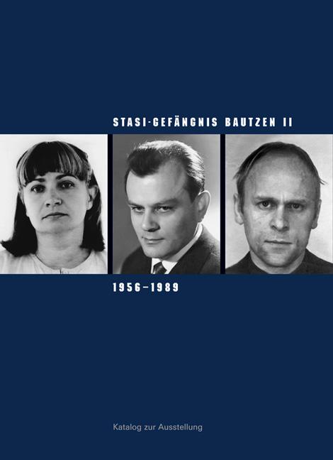 Vorderes Coverbild Stasi-Gefängnis Bautzen II 1956-1989