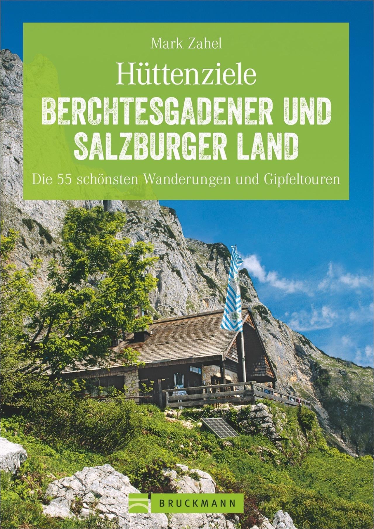 Vorderes Coverbild Hüttenziele Berchtesgadener und Salzburger Land