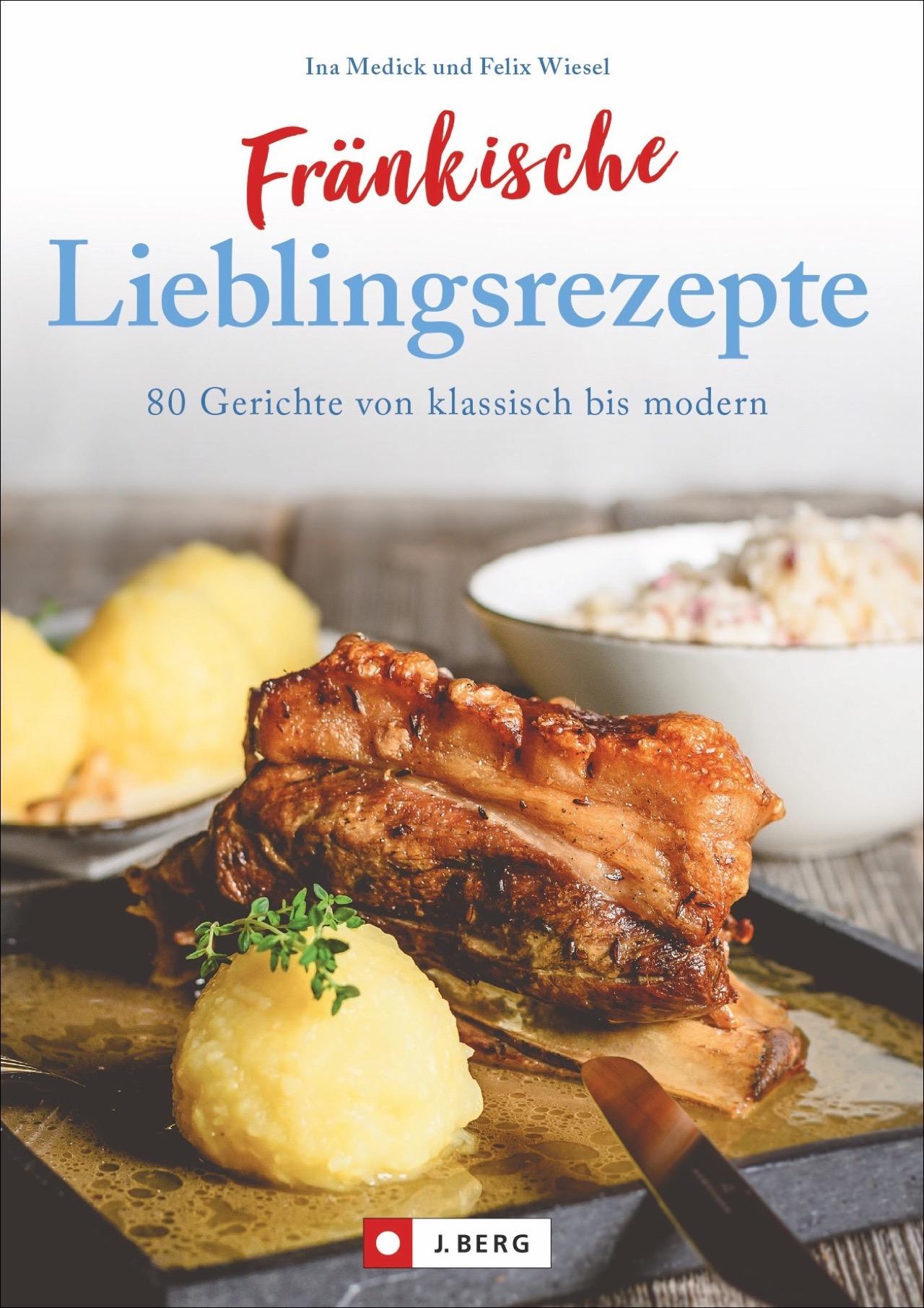 Vorderes Coverbild Fränkische Lieblingsrezepte