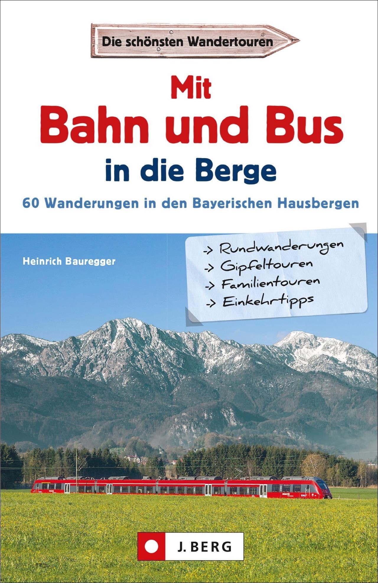 Vorderes Coverbild Mit Bahn und Bus in die Berge