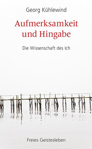 Vorderes Coverbild Aufmerksamkeit und Hingabe