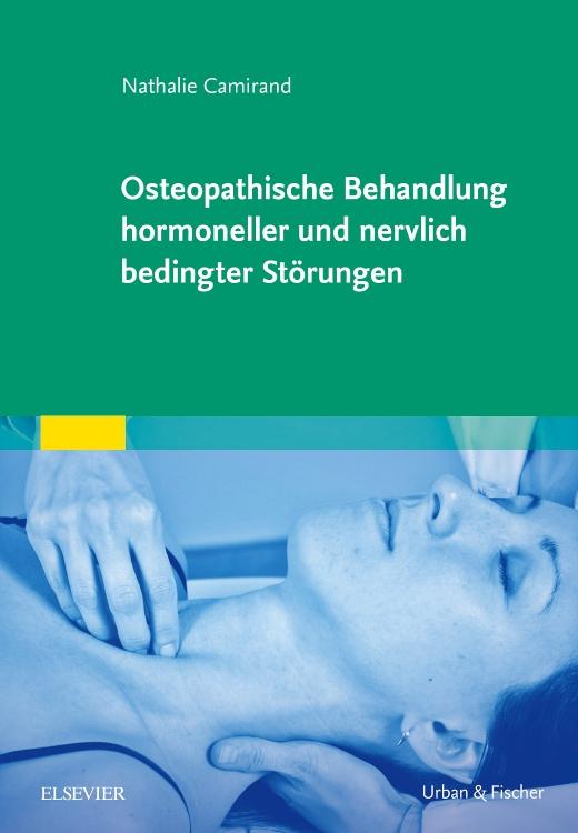 Vorderes Coverbild Osteopathische Behandlung hormoneller und nervlich bedingter Störungen