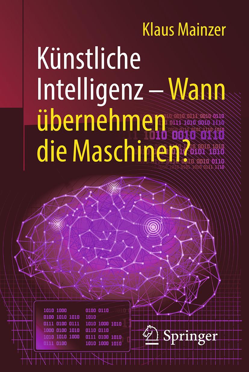 Vorderes Coverbild Künstliche Intelligenz - Wann übernehmen die Maschinen?