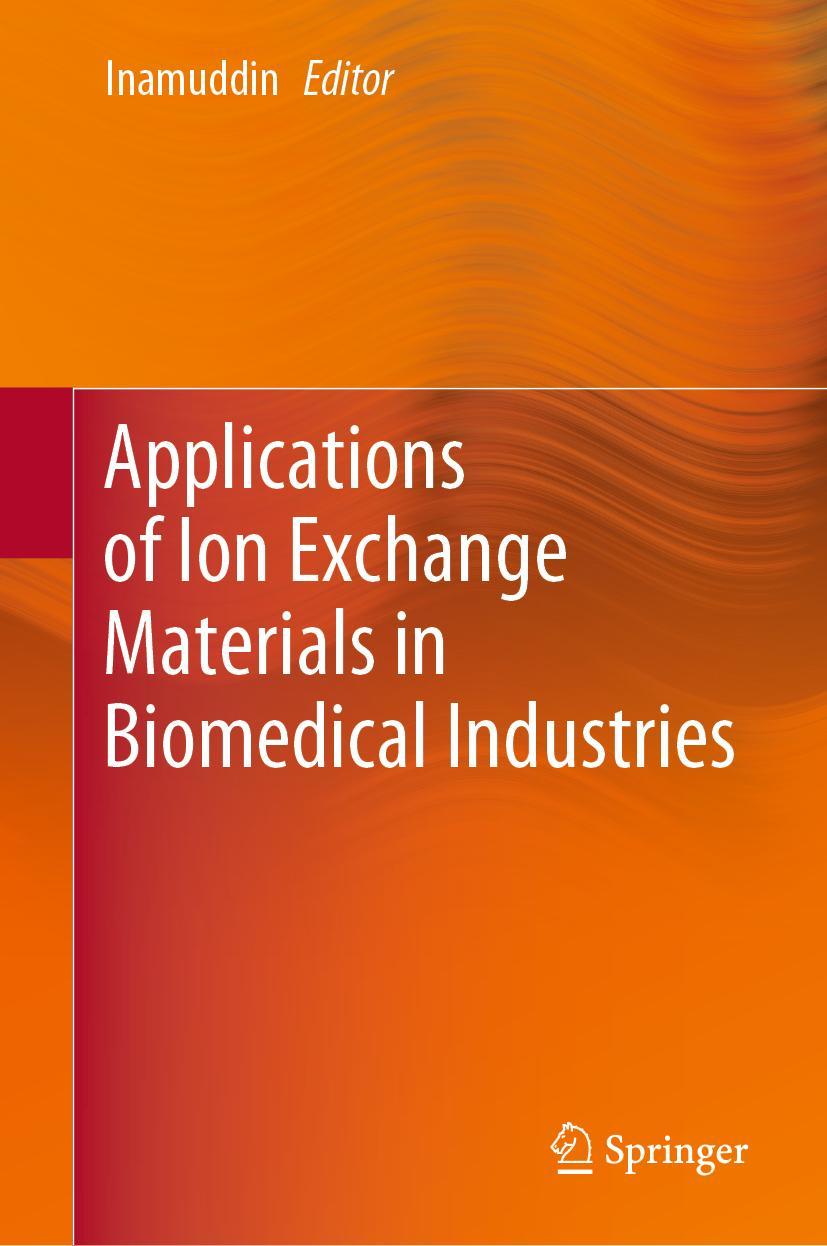 Vorderes Coverbild Applications of Ion Exchange Materials in Biomedical Industries