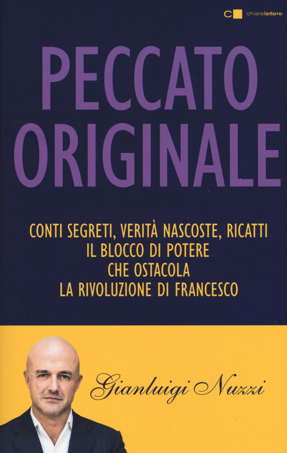 Vorderes Coverbild Peccato originale. Conti segreti, verità nascoste, ricatti: il blocco di potere che ostacola la rivoluzione di Francesco