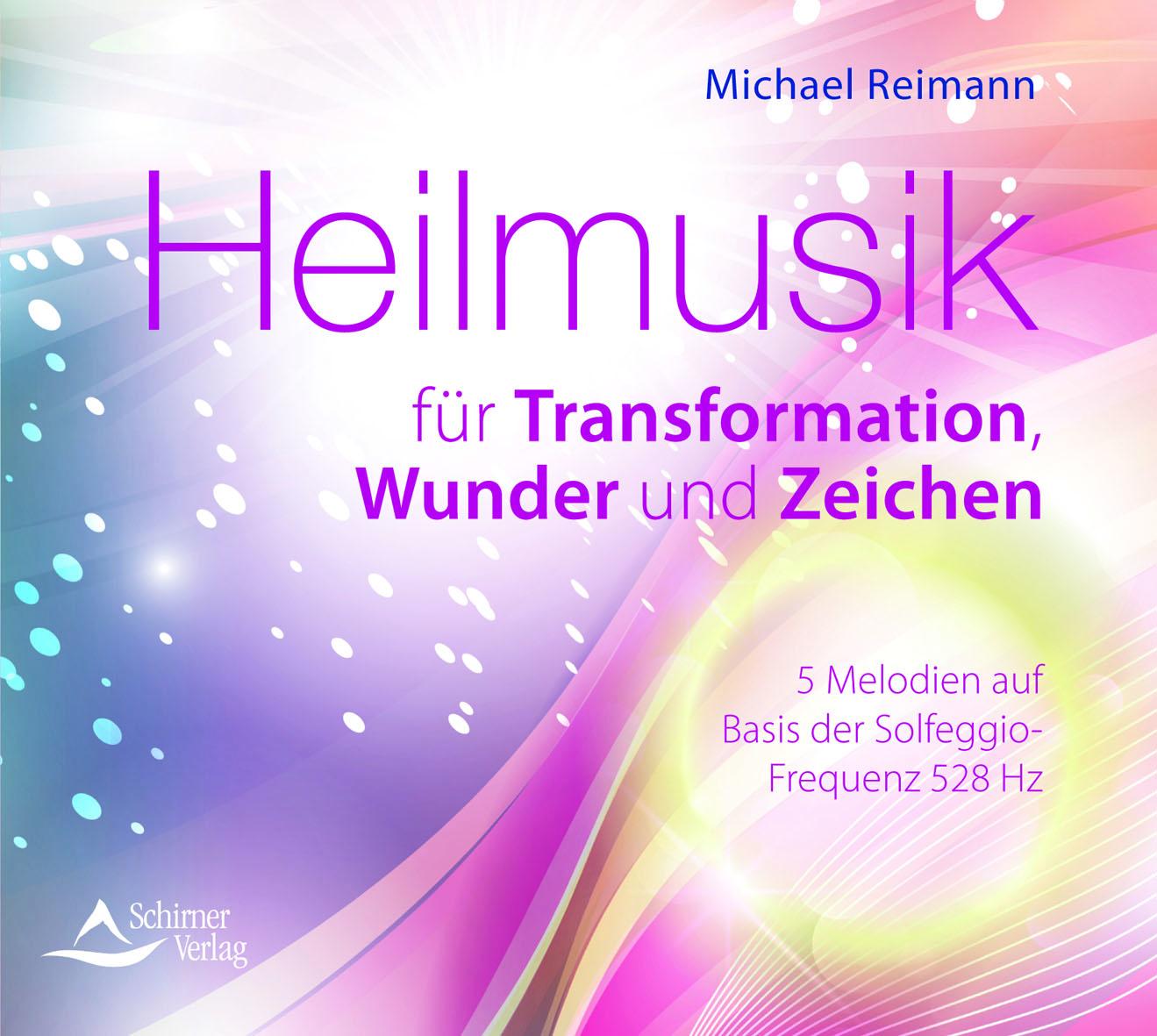 Vorderes Coverbild Heilmusik für Transformation, Wunder und Zeichen