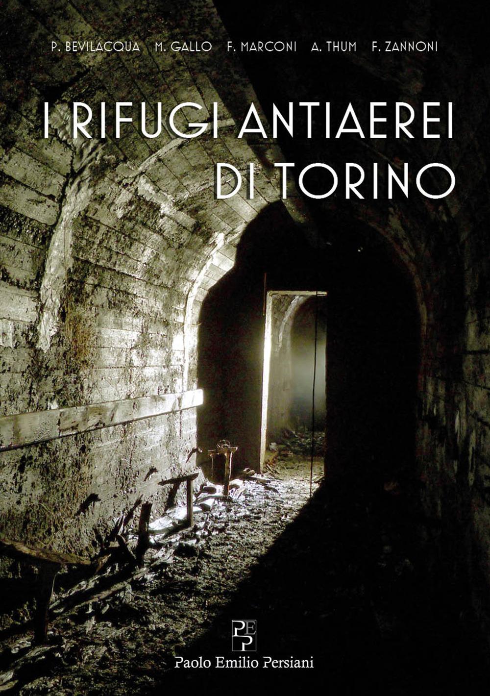 Vorderes Coverbild I rifugi antiaerei di Torino
