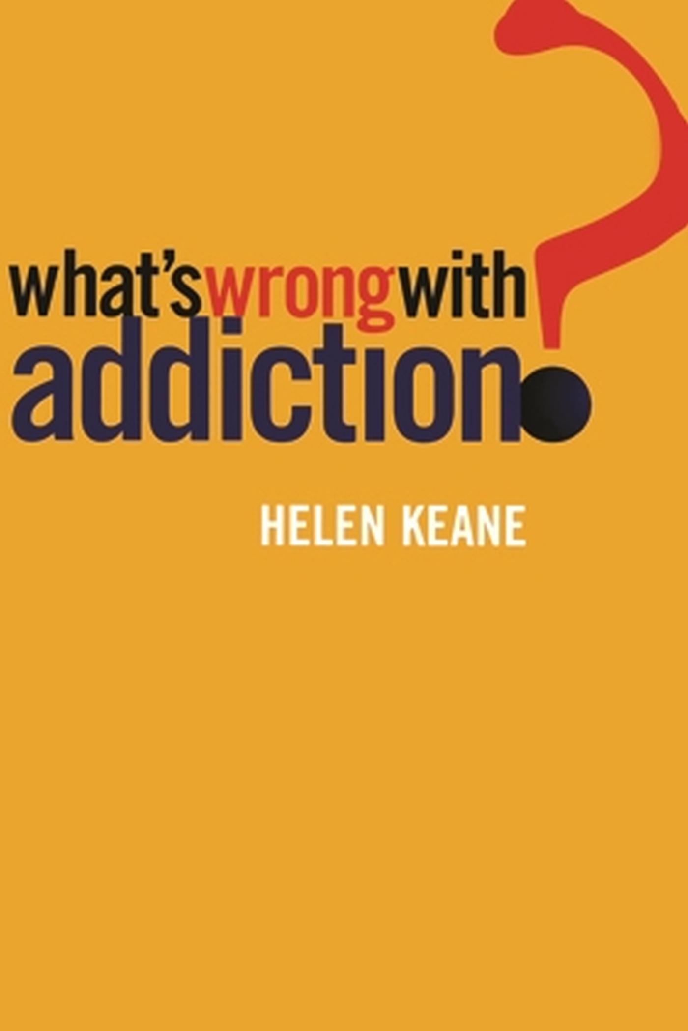 Vorderes Coverbild What's Wrong With Addiction