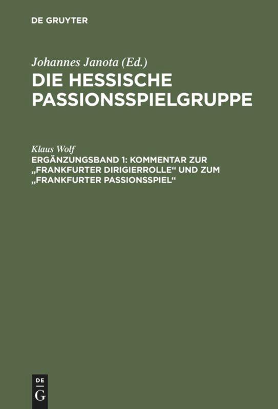 Vorderes Coverbild Kommentar zur "Frankfurter Dirigierrolle" und zum "Frankfurter Passionsspiel"
