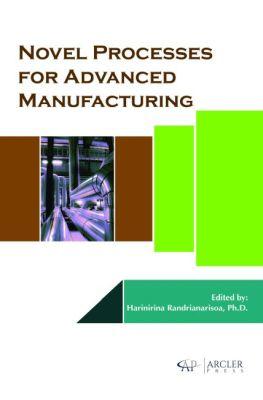 Vorderes Coverbild Novel Processes for Advanced Manufacturing