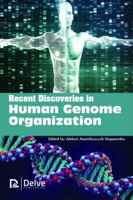 Vorderes Coverbild Recent Discoveries in Human Genome Organization
