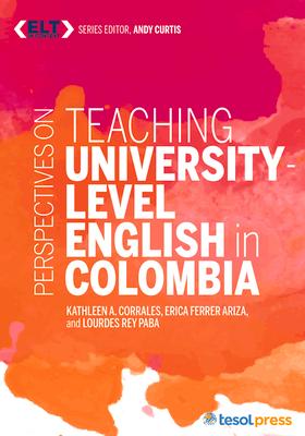 Vorderes Coverbild Perspectives on Teaching University-Level English in Colombia
