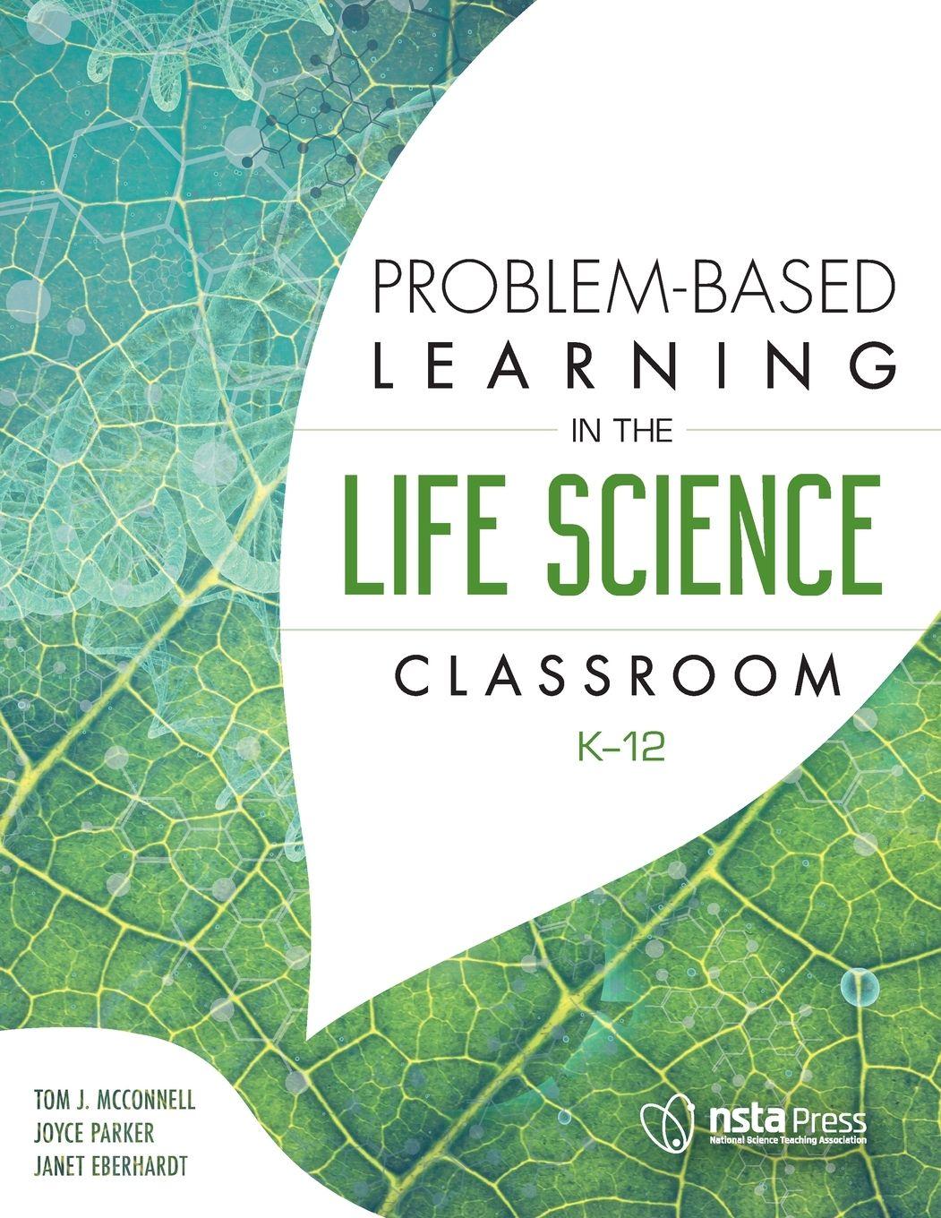 Vorderes Coverbild Problem-Based Learning in the Life Science Classroom, K-12