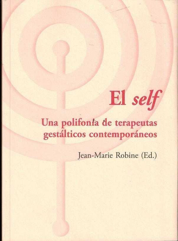 Vorderes Coverbild El self : una polifonía de terapeutas gestálticos contemporáneos
