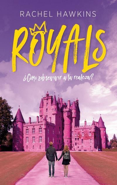Vorderes Coverbild Royals. ¿Cómo sobrevivir a la realeza?