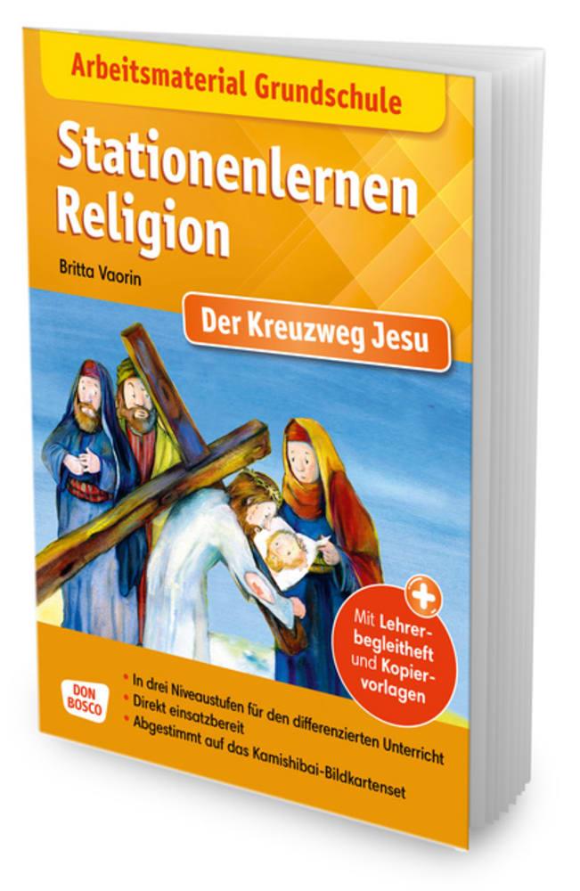 Vorderes Coverbild Arbeitsmaterial Grundschule. Stationenlernen Religion. Der Kreuzweg Jesu