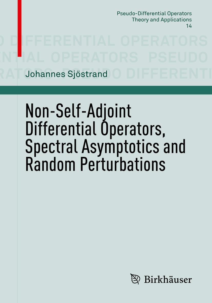 Vorderes Coverbild Non-Self-Adjoint Differential Operators, Spectral Asymptotics and Random Perturbations
