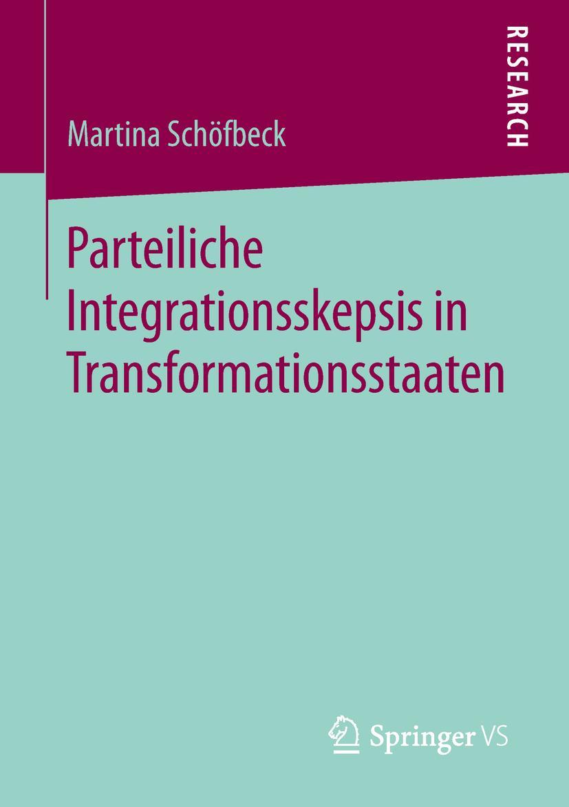 Vorderes Coverbild Parteiliche Integrationsskepsis in Transformationsstaaten