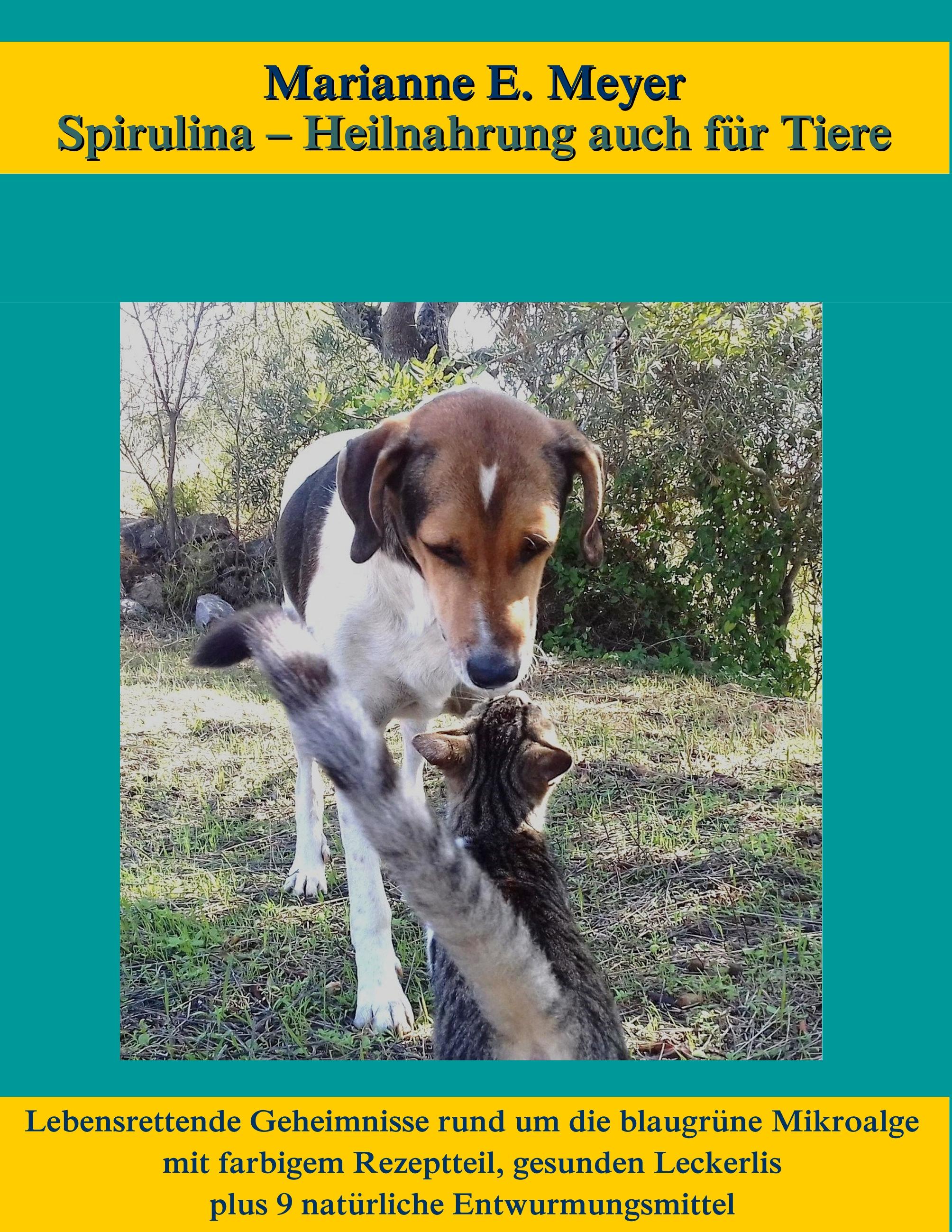 Vorderes Coverbild Spirulina, Heilnahrung auch für Tiere