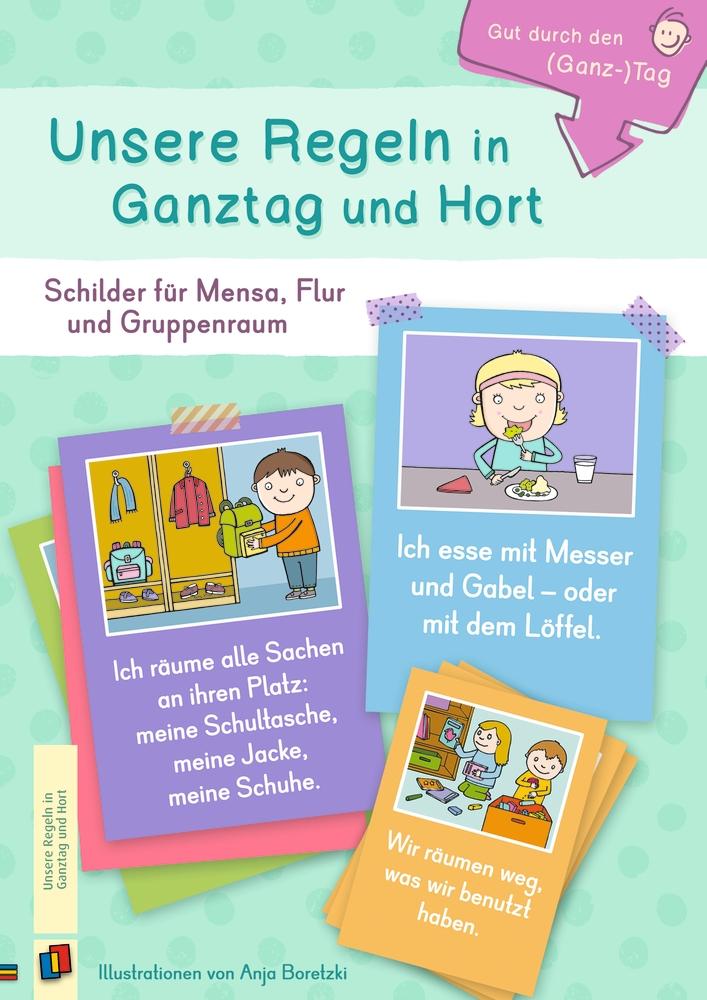Vorderes Coverbild Gut durch den (Ganz-) Tag Unsere Regeln in Ganztag und Hort