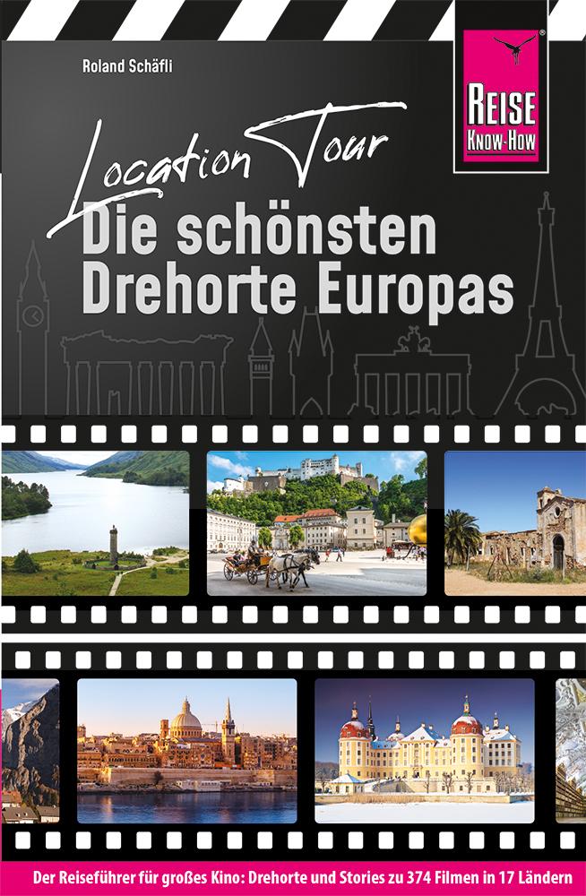 Vorderes Coverbild Location Tour - Die schönsten Drehorte Europas