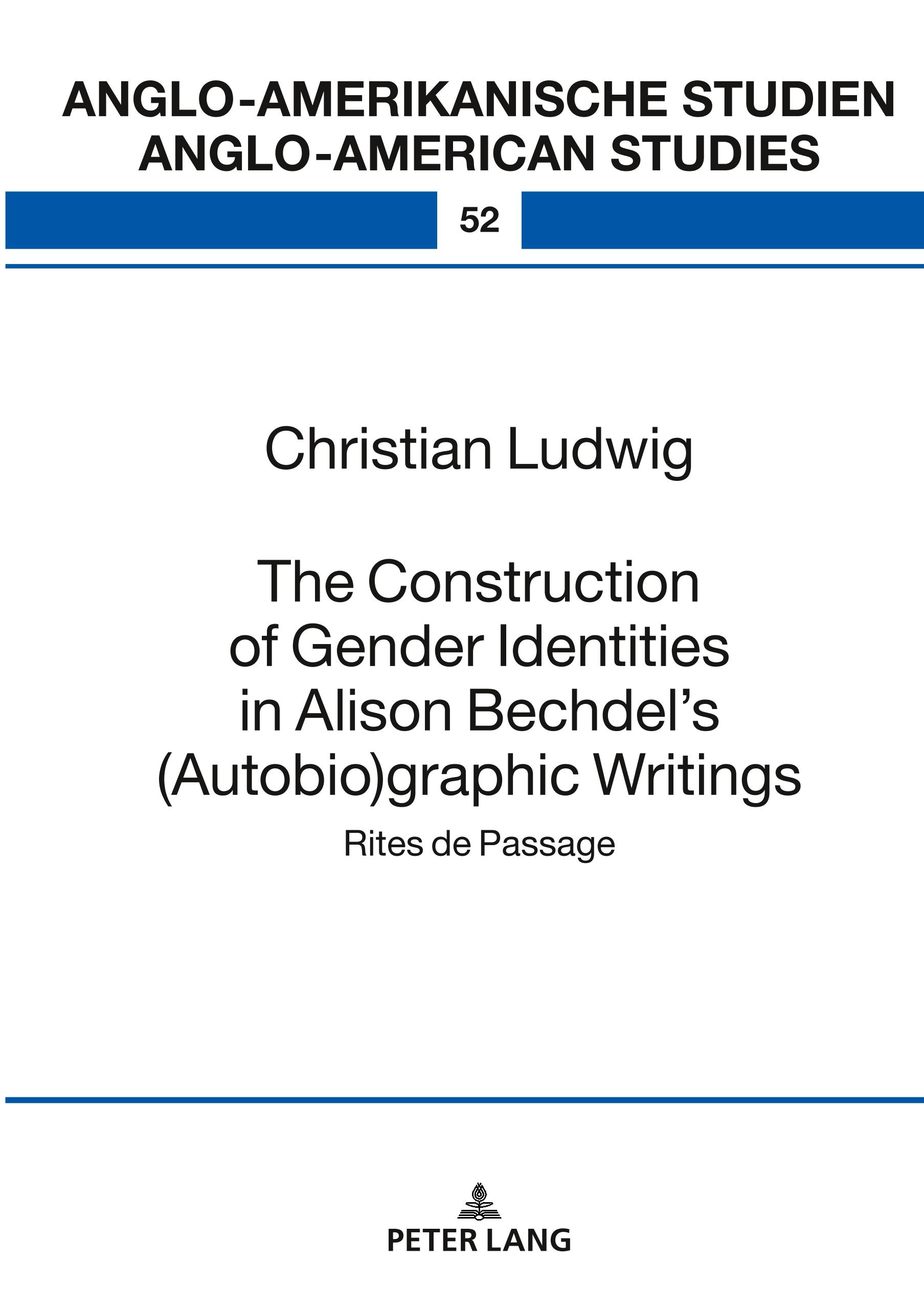 Vorderes Coverbild The Construction of Gender Identities in Alison Bechdel's (Autobio)graphic Writings