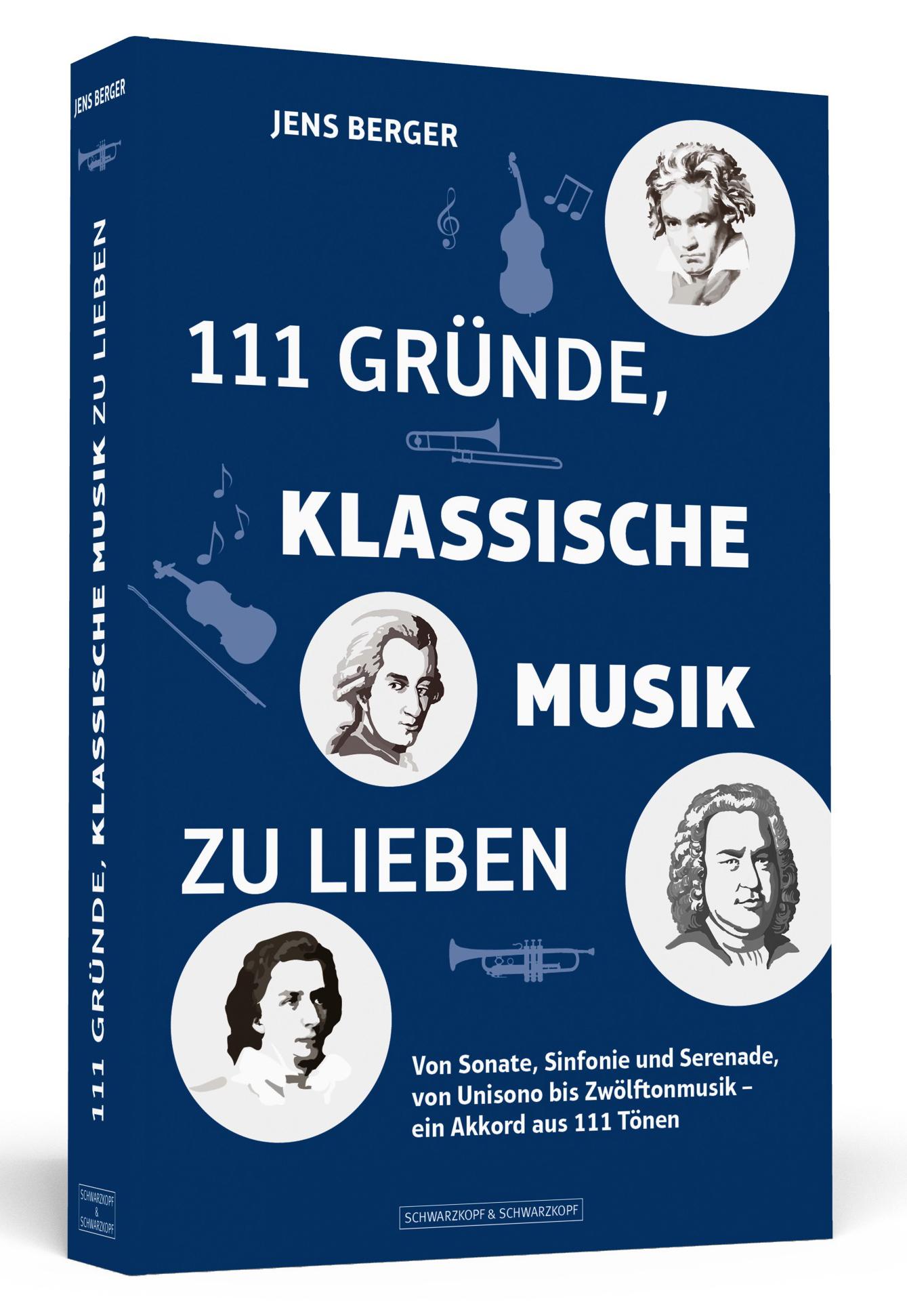 Vorderes Coverbild 111 Gründe, klassische Musik zu lieben