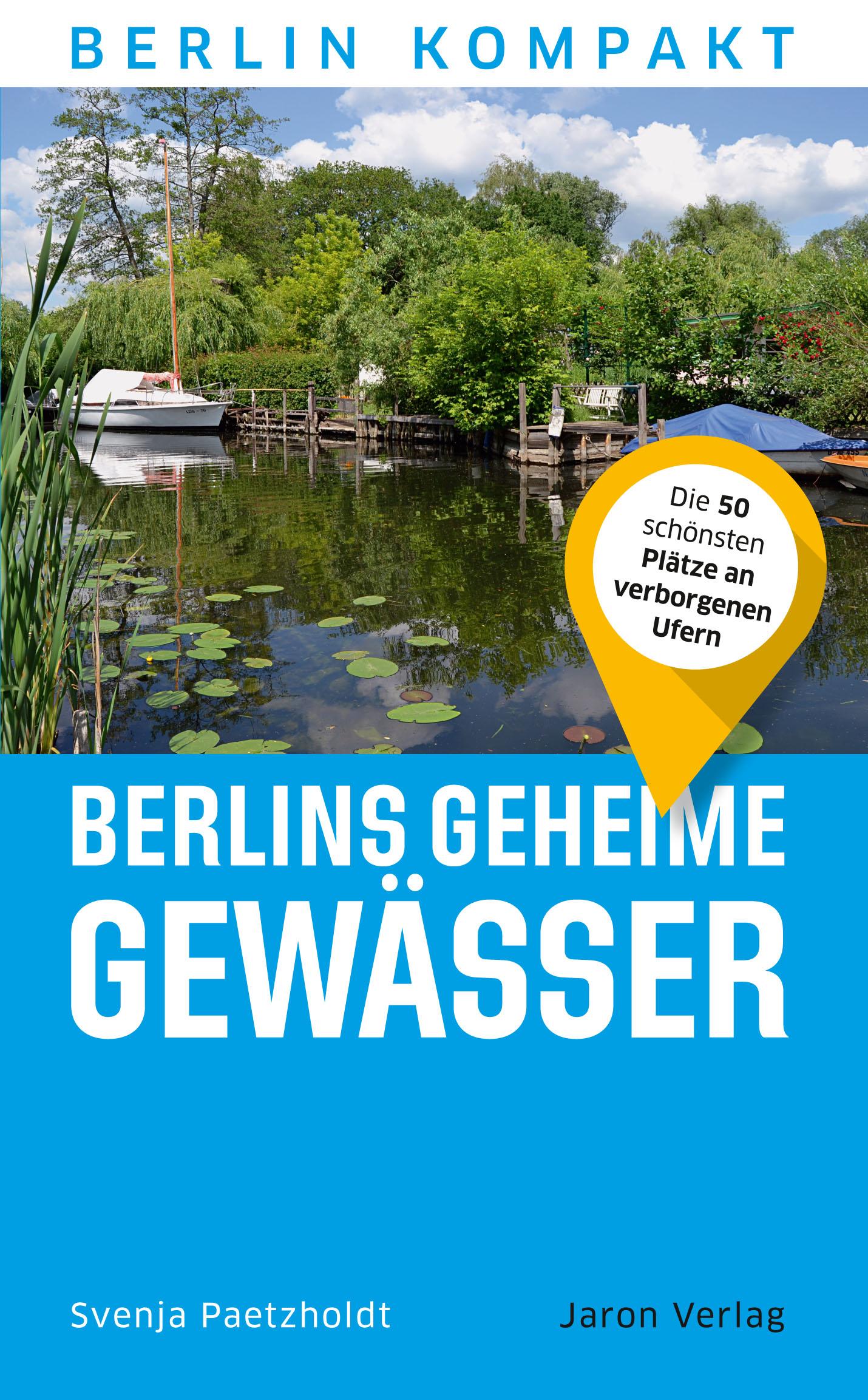 Vorderes Coverbild Berlins geheime Gewässer