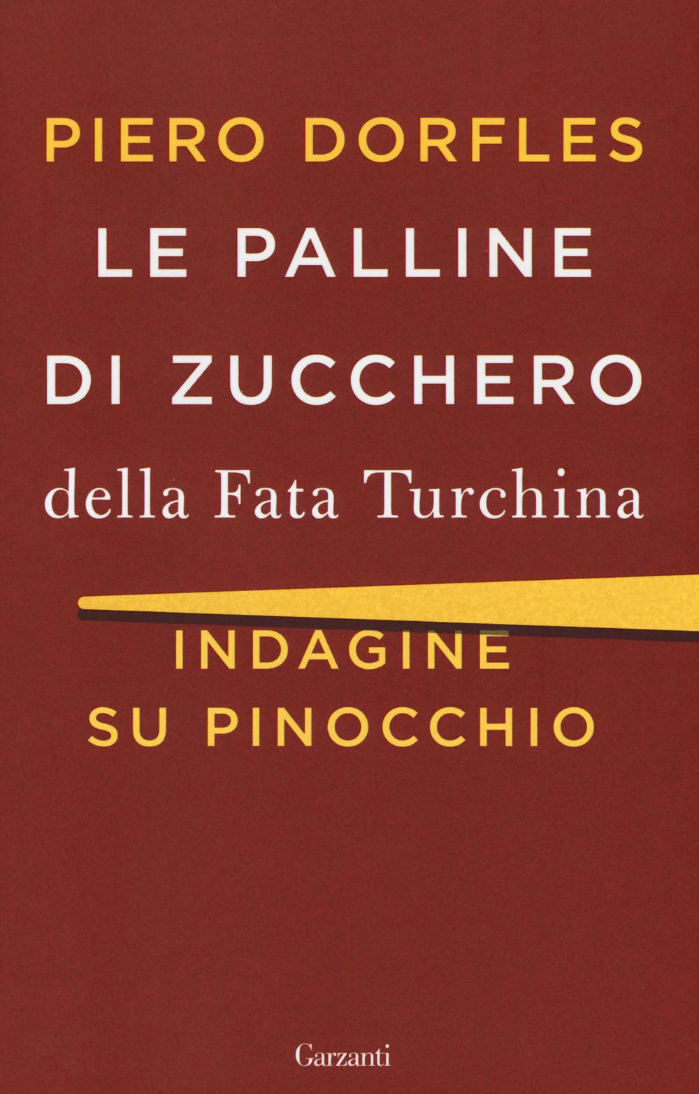 Vorderes Coverbild Le palline di zucchero della Fata Turchina. Indagine su Pinocchio