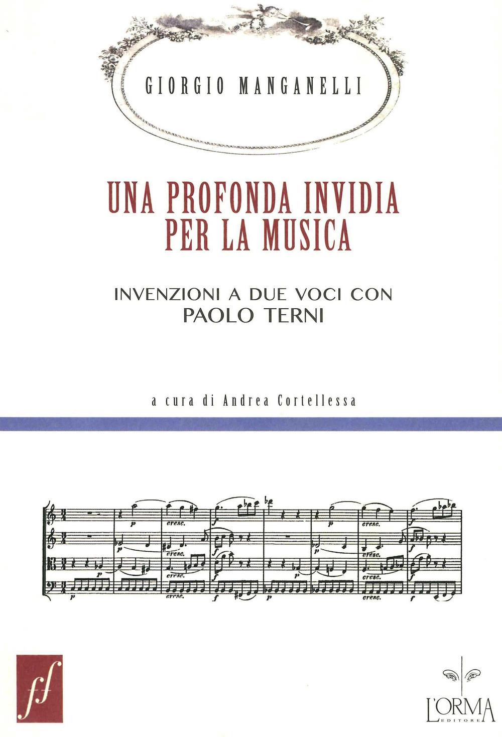 Vorderes Coverbild Una profonda invidia per la musica. Invenzioni a due voci con Paolo Terni