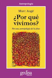 Vorderes Coverbild ¿Por qué vivimos? : por una antropología de los fines