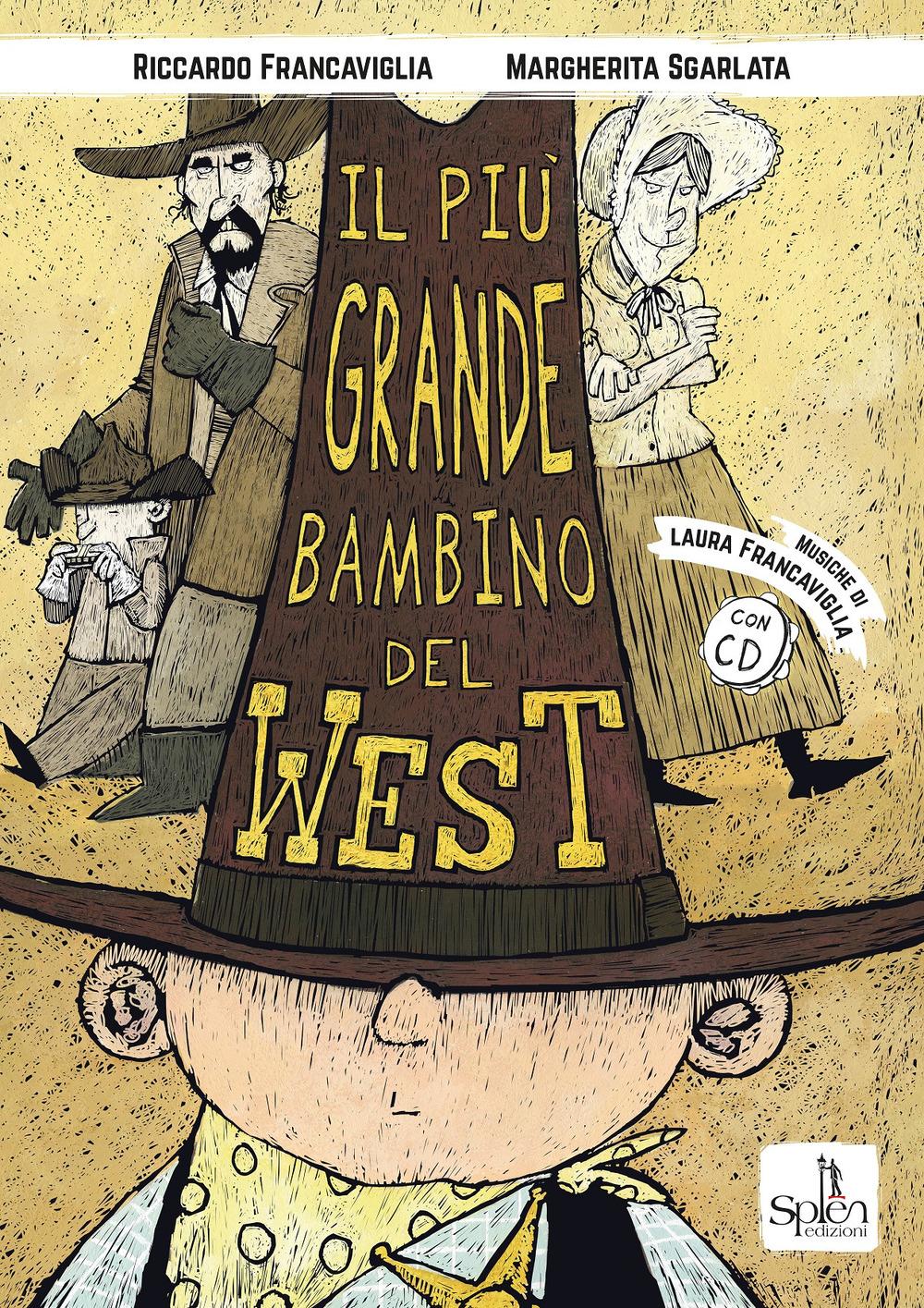 Vorderes Coverbild Il più grande bambino del West