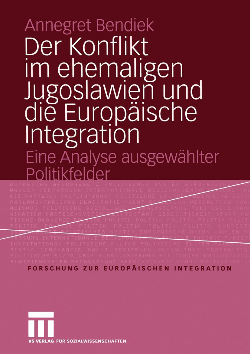 Vorderes Coverbild Der Konflikt im ehemaligen Jugoslawien und die Europäische Integration