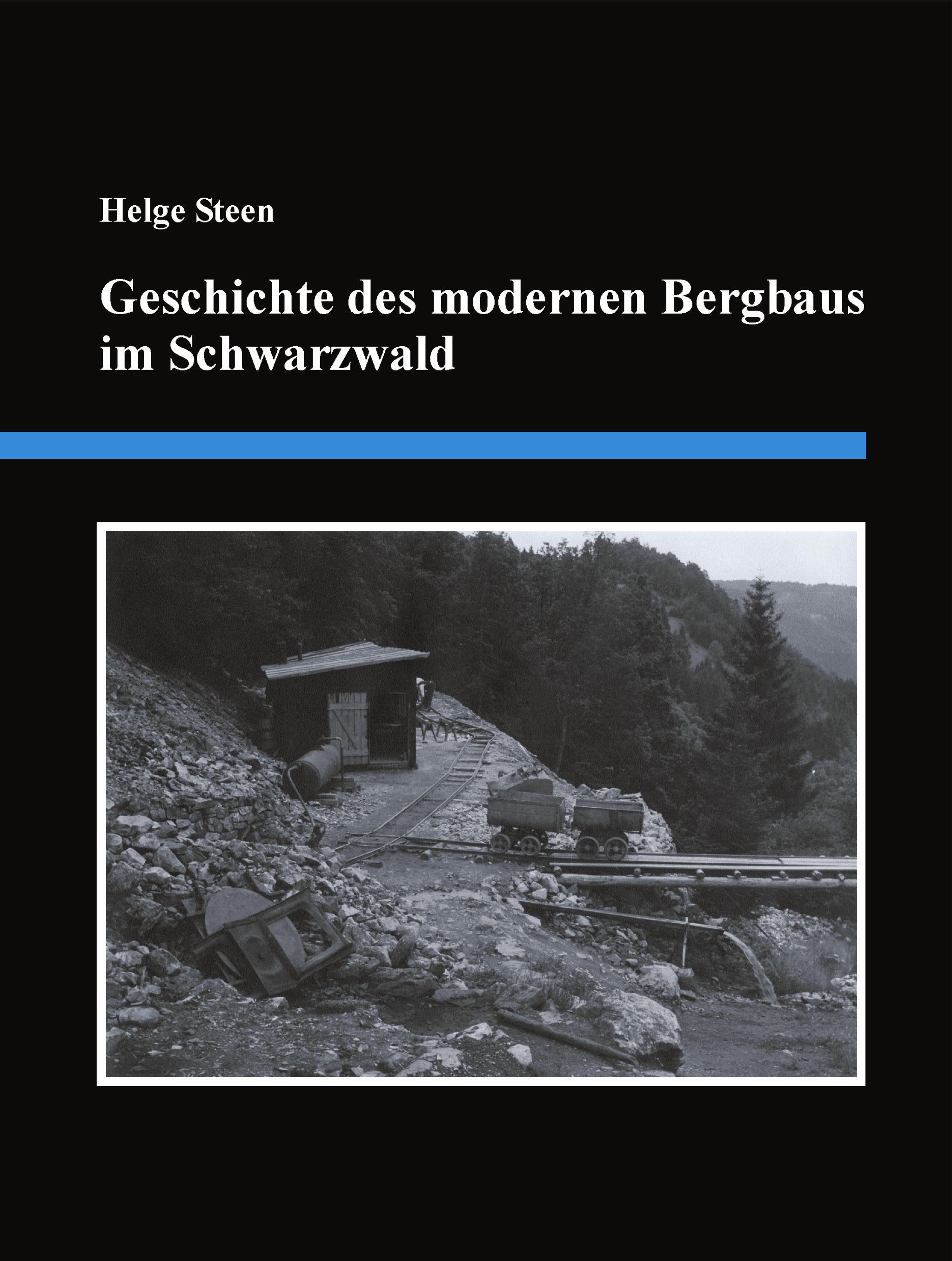 Vorderes Coverbild Geschichte des modernen Bergbaus im Schwarzwald