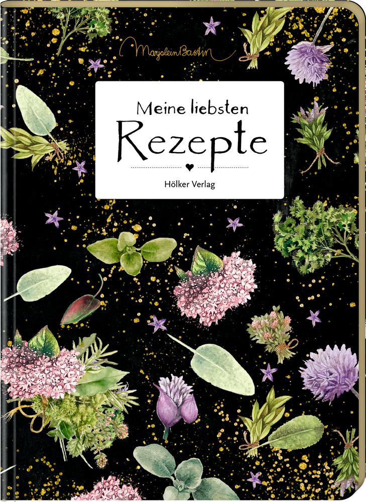 Vorderes Coverbild Meine liebsten Rezepte (Garten/Bastin)