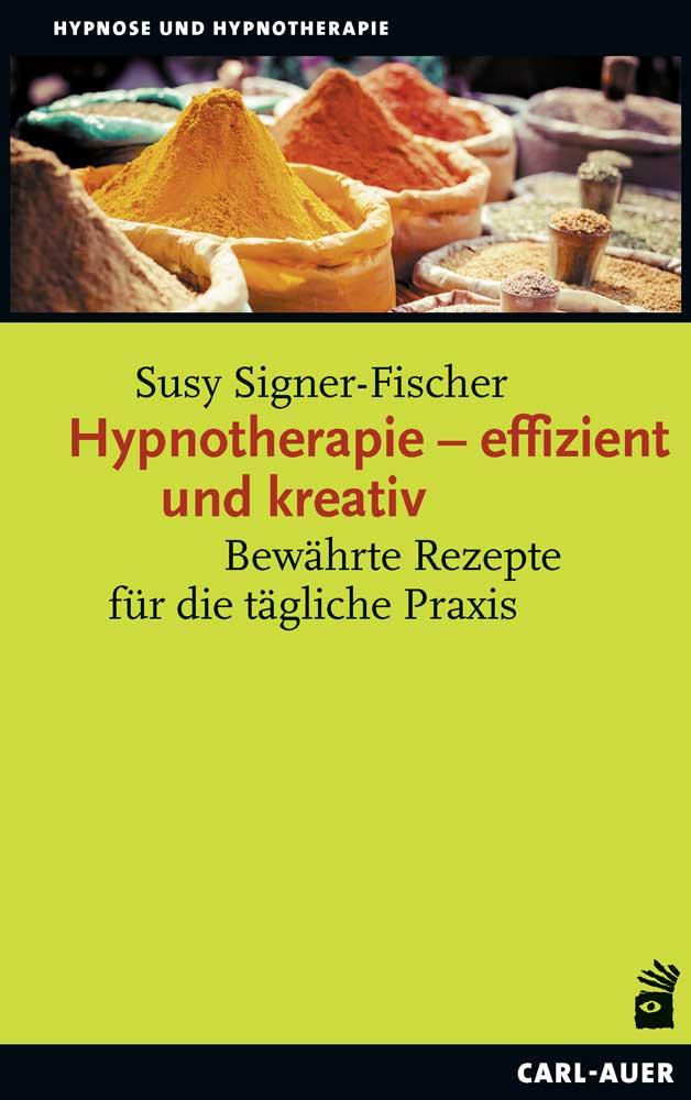 Vorderes Coverbild Hypnotherapie - effizient und kreativ