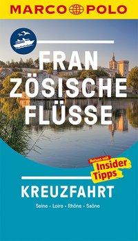 Vorderes Coverbild MARCO POLO Reiseführer Französische Flüsse Kreuzfahrt