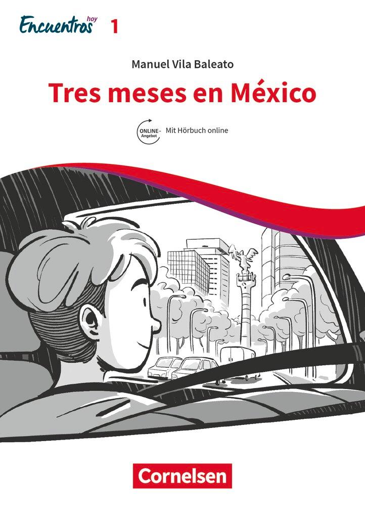 Vorderes Coverbild Encuentros Hoy Band 1 - Tres meses en México