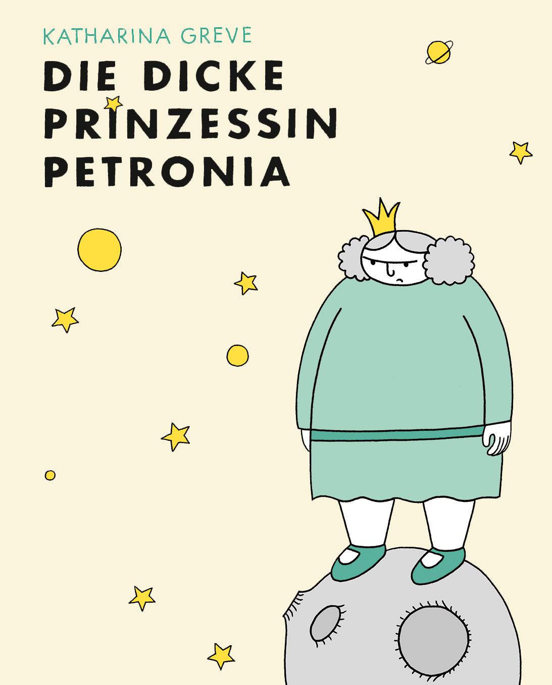 Vorderes Coverbild Die dicke Prinzessin Petronia