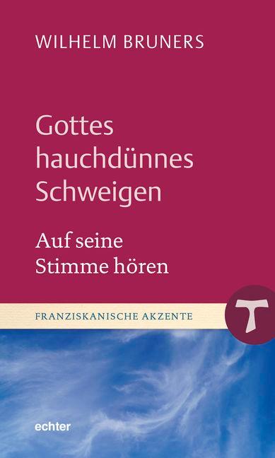 Vorderes Coverbild Gottes hauchdünnes Schweigen