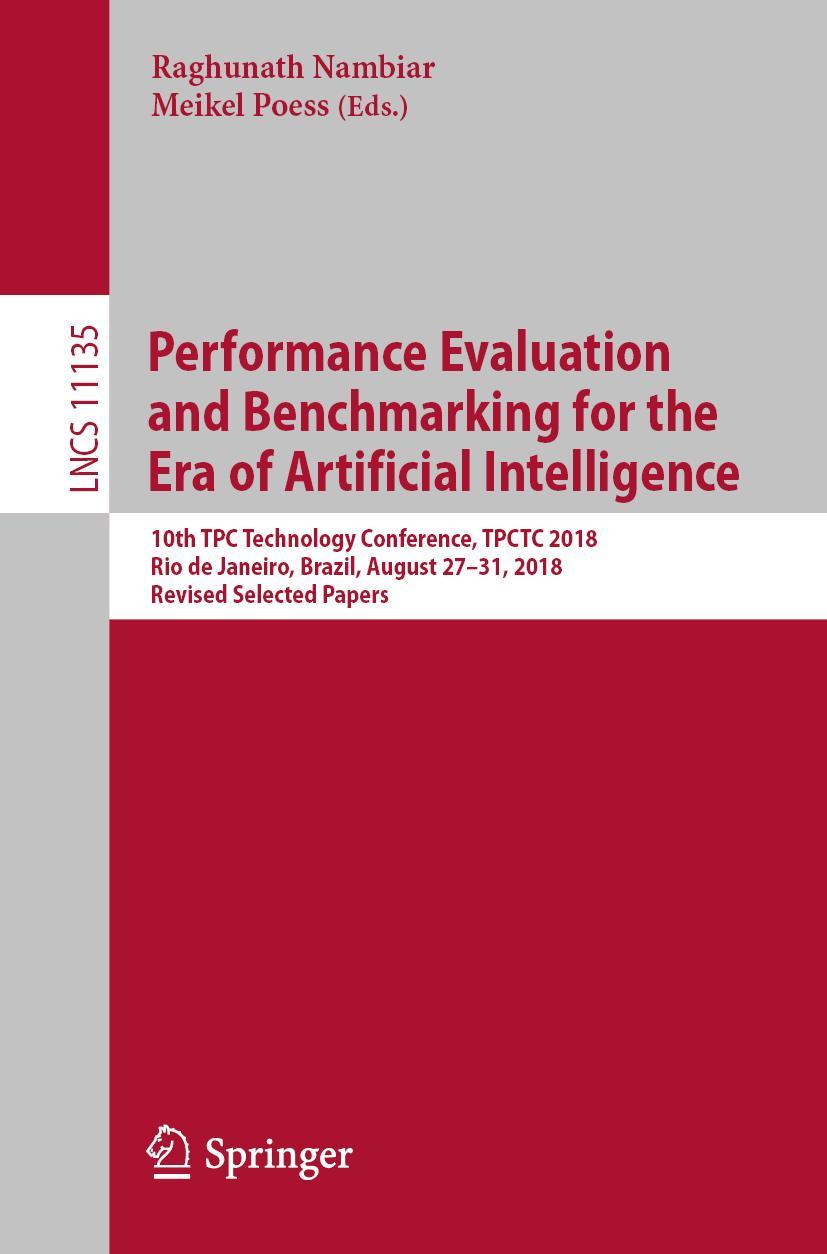 Vorderes Coverbild Performance Evaluation and Benchmarking for the Era of Artificial Intelligence