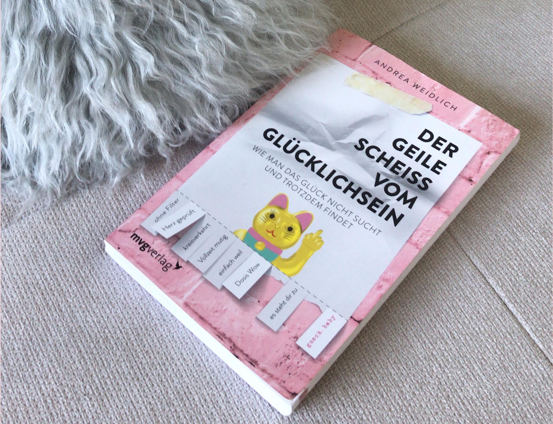 Beispielinhalt (Bild) Der geile Scheiß vom Glücklichsein